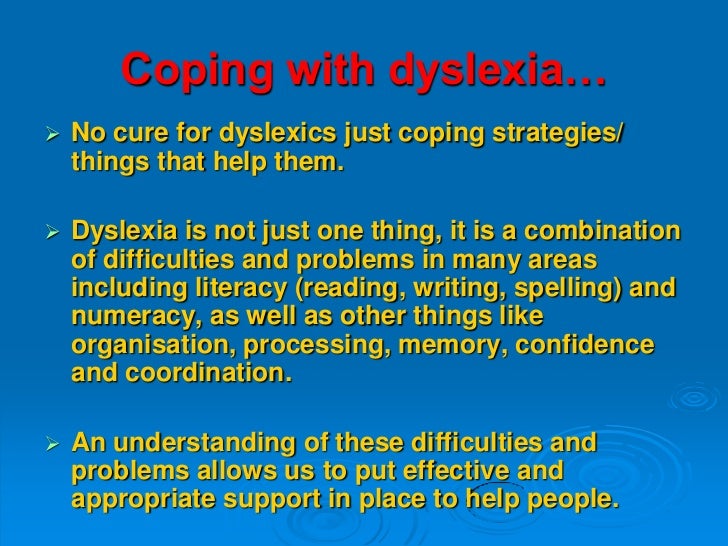 How to cope with dyslexia